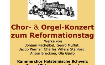 31.10.23 Chor & Orgelkonzert am Reformationstag in Neukirchen, St. Johanniskirche